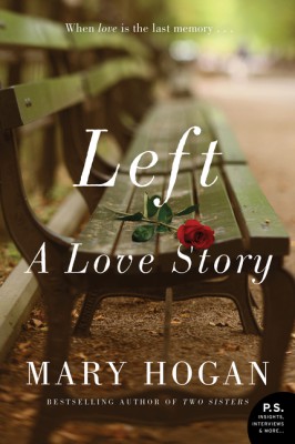 Left by Mary Hogan from HarperCollins Publishers LLC (US) in Family & Health category