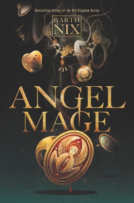 Angel Mage by Garth Nix from HarperCollins Publishers LLC (US) in General Novel category