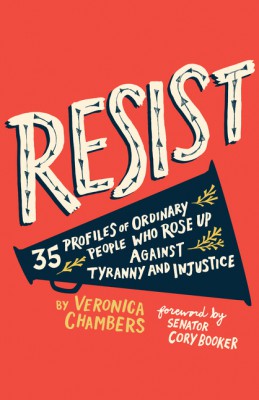 Resist by Veronica Chambers from HarperCollins Publishers LLC (US) in Teen Novel category