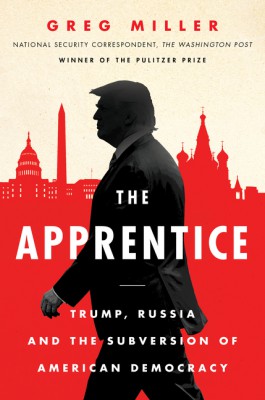 The Apprentice by Greg Miller from HarperCollins Publishers LLC (US) in Politics category