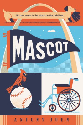 Mascot by Antony John from HarperCollins Publishers LLC (US) in Teen Novel category