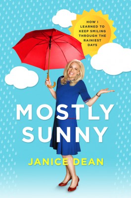 Mostly Sunny by Janice Dean from HarperCollins Publishers LLC (US) in Autobiography,Biography & Memoirs category