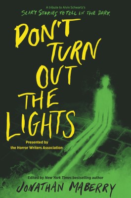 Don't Turn Out the Lights by et al from HarperCollins Publishers LLC (US) in Teen Novel category