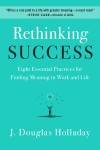 Rethinking Success by J. Douglas Holladay from  in  category