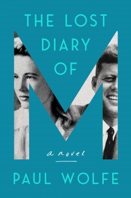 The Lost Diary of M by Paul Wolfe from HarperCollins Publishers LLC (US) in General Novel category