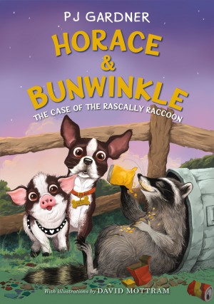 Horace & Bunwinkle: The Case of the Rascally Raccoon by PJ Gardner from HarperCollins Publishers LLC (US) in Teen Novel category