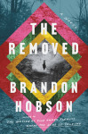 The Removed by Brandon Hobson from  in  category