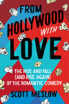 From Hollywood with Love by Scott Meslow from  in  category