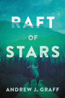 Raft of Stars by Andrew J. Graff from HarperCollins Publishers LLC (US) in General Novel category