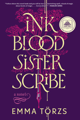 Ink Blood Sister Scribe by Emma Törzs from HarperCollins Publishers LLC (US) in General Novel category