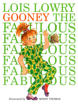 Gooney the Fabulous by Lois Lowry from HarperCollins Publishers LLC (US) in Teen Novel category