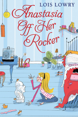 Anastasia Off Her Rocker by Lois Lowry from HarperCollins Publishers LLC (US) in Teen Novel category