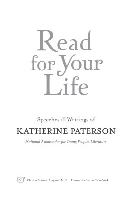 Read for Your Life #1 by Katherine Paterson from HarperCollins Publishers LLC (US) in General Novel category