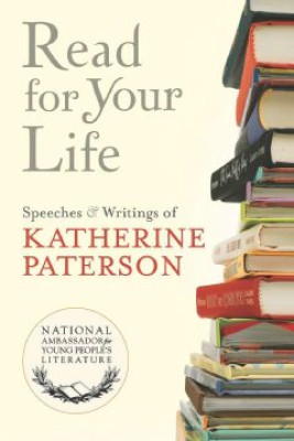 Read for Your Life #2 by Katherine Paterson from HarperCollins Publishers LLC (US) in General Novel category