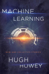 Machine Learning by Hugh Howey from  in  category