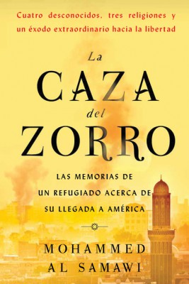 La caza del zorro by Mohammed Al Samawi from HarperCollins Publishers LLC (US) in History category