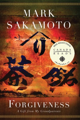 Forgiveness by Mark Sakamoto from HarperCollins Publishers LLC (US) in Autobiography,Biography & Memoirs category