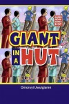 Giant in a Hut by Omoruyi Uwuigiaren from  in  category