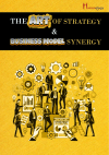 The Art of Strategy and Business Model Synergy by Azlikamil Bin Napiah, Leow Chee Seng, Michael Kong Kok Kee from  in  category