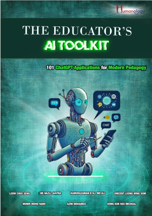 The Educator's AI Toolkit: 101 ChatGPT Applications For Modern Pedagogy by Leow Chee Seng, Che Nazli Binti Jaapar, Kamaruzaman B Hj. Md Ali, Vincent Leong Wing Sum, Munir Mohd Nawi, Azmi Mohamed, Kong Kok Kee Micheal from Humanology Sdn Bhd in Engineering & IT category
