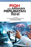 Fiqh dan Arahan Perubatan Awal by Shaikh Mohd Saifuddeen bin Shaikh Mohd Salleh, Mohammad Mustaqim bin Malek, Wan Roslili binti Ab.Majid from  in  category