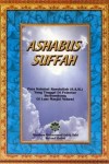 ASHABUS SUFFAH [The People Of The Platform] by Moulana Muhammad Ashiq Ilahi Buland Shehri from  in  category