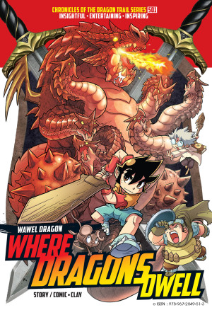 X-VENTURE CHRONICLES OF THE DRAGON TRAIL 01: WHERE DRAGONS DWELL by Clay from KADOKAWA GEMPAK STARZ SDN BHD in Comics category