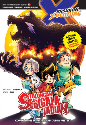 SIRI X-VENTURE MAKHLUK LEGENDA 01: LOLONGAN SERIGALA JADIAN by Sherlock/Bob from KADOKAWA GEMPAK STARZ SDN BHD in Comics category