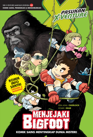 SIRI X-VENTURE MAKHLUK LEGENDA 02: MENJEJAKI BIGFOOT by Sherlock/Bear from KADOKAWA GEMPAK STARZ SDN BHD in Comics category