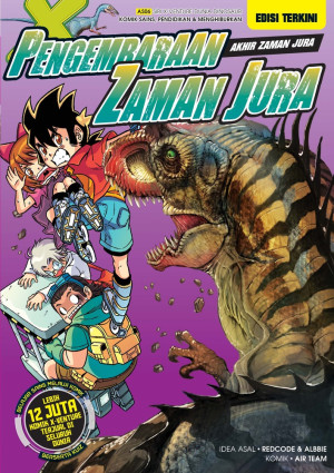 X-VENTURE DUNIA DINOSAUR 06: PENGEMBARAAN ZAMAN JURA (EDISI TERKINI) by REDCODE & ALBBIE  / AIR TEAM from KADOKAWA GEMPAK STARZ SDN BHD in Comics category