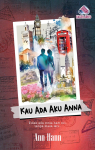 Kau Ada Aku Anna - text