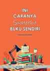 Ini Caranya Swaterbit Buku Sendiri - Inspirasi untuk penulis swaterbit - text
