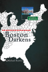 Boston Darkens - text