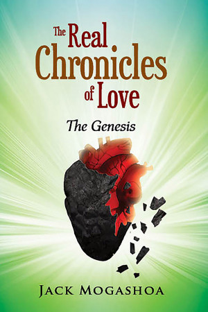 The Real Chronicles Of Love: The Genesis by Jack Mogashoa from Mint Associates Ltd in Christianity category