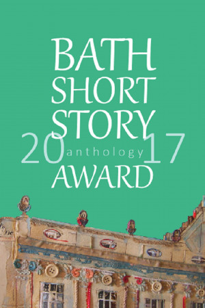 Bath Short Story Award 2017 Anthology by Bath Short Story Awards from Mint Associates Ltd in Christianity category