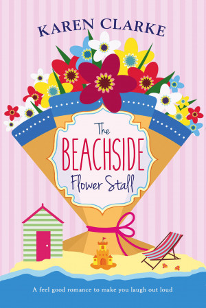 The Beachside Flower Stall: A feel good romance to make you laugh out loud by Karen Clarke from Mint Associates Ltd in Christianity category