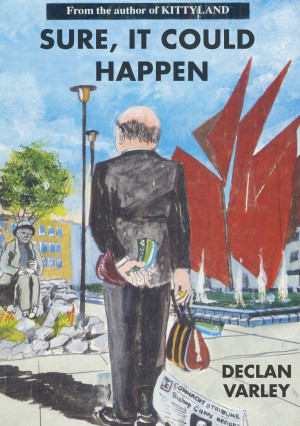 Sure, It Could Happen: Short stories set in the summer that changed Galway by Declan Varley from Mint Associates Ltd in Christianity category