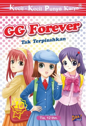 KKPK: GG Forever by Dientianovi Ridaul Maghfiroh from Mizan Publika, PT in Children category