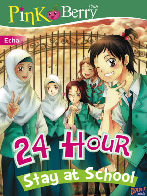 PBC: 24 Hour Stay at School by Esa Khairina Husein from Mizan Publika, PT in Indonesian Novels category