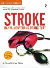 Stroke Hanya Menyerang Orang Tua? - text