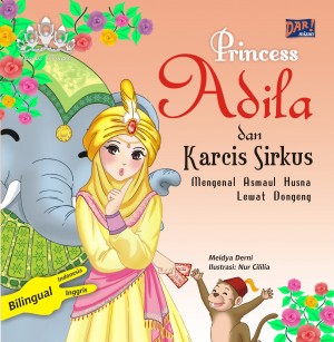 Pricess Adila dan Karcis Sirkus by Meidya Derni & Nur Cililia from Mizan Publika, PT in Teen Novel category