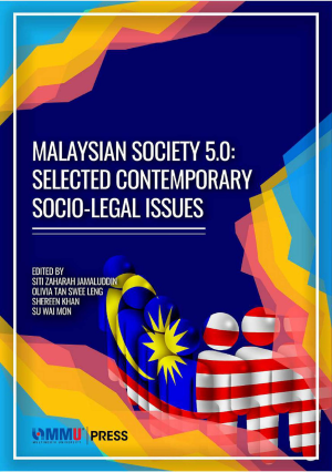 Malaysian Society 5.0: Selected Contemporary Social-Legal Issues by Siti Zaharah Jamaluddin, Olivia Tan Swee Leng, Shereen Khan, Su Wai Mon from Multimedia University (MMU Press)  in Law category