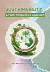 Sustainability: A Multi-Perspective Approach by Chin Wei Chong, Booi Chen Tan from  in  category