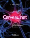 Cerveau.net by Dr Jacques Gagnon from De Marque in Français category Cerveau.net by Dr Jacques Gagnon from in category