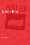Noël bio by André Marois from De Marque in Français category Noël bio by André Marois from in category