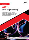 Ultimate AWS Data Engineering: Design, Implement and Optimize Scalable Data Solutions on AWS with Practical Workflows and Visual Aids for Unmatched Impact (English Edition) by Rathish Mohan, Shekhar Agrawal, Srinivasa Sunil Chippada from  in  category