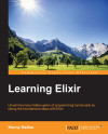 Learning Elixir by Kenny Ballou from  in  category