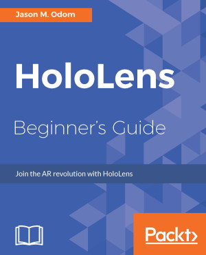 HoloLens Beginners Guide by Jason Odom from Packt Publishing in Engineering & IT category