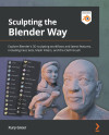 Sculpting the Blender Way by Xury Greer from  in  category