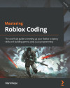 Mastering Roblox Coding by Mark Kiepe from  in  category
